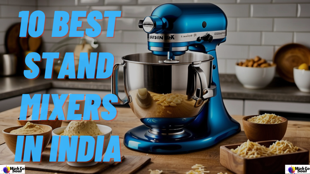 10 Best Stand Mixers In India